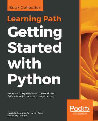Getting Started with Python : Understand Key Data Structures and Use ...