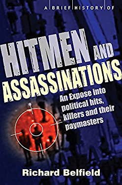 A Brief History of Hitmen and Assassinations