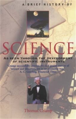 A Brief History of Science : Through the Development of Scientific Instruments
