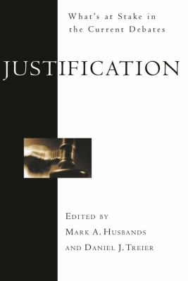 Justification : What's at Stake in the Current Debates book by Mark A ...