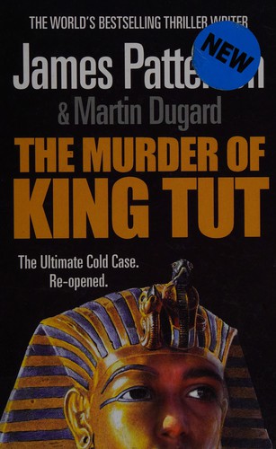 The Murder of King Tut : The Plot to Kill the Child King