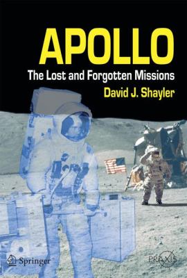 Apollo : The Lost and Forgotten Missions