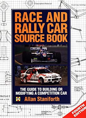 Race and Rally Car Sourcebook : The Guide to Building and Modifying a Competition Car