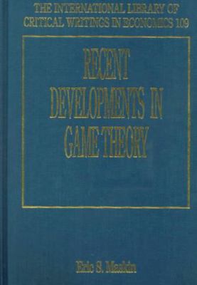 Recent Developments in Game Theory book by Eric S. Maskin: 9781858985152