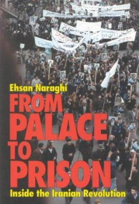 From Palace to Prison: Inside the Iranian Revolution