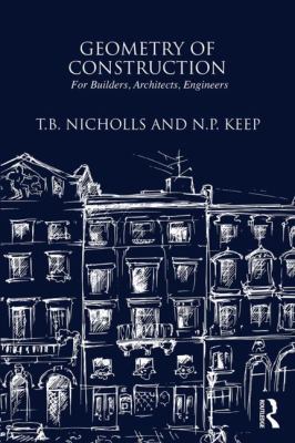 Construction Math Books Geometry of Construction: for Builders, Architects, Engineers used book ...
