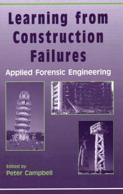 Learning from Construction Failures : Applied Forensic Engineering book ...
