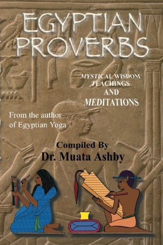 Egyptian Proverbs : Tem T Tchaas - Wisdom Teachings of Ancient Egypt