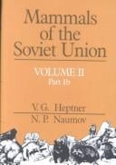 Mammals of the Soviet Union Vol. II, Pt. 1A : Sinenia and Carnivora (Sea Cows, Wolves and Bears)