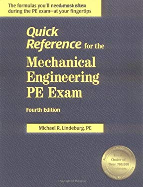 Quick Reference for the Mechanical Engineering PE Exam used book by ...