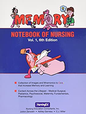 Snf Memory Book Memory Notebook of Nursing, Vol 1 : A Collection of Mnemonics to ...