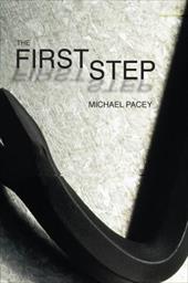 The First Step - Pacey, Michael