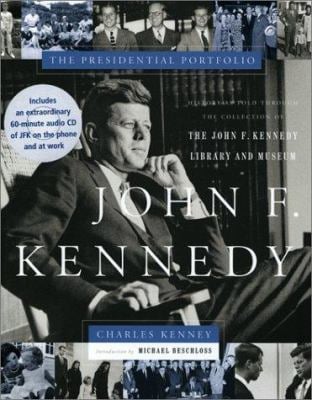 John Fitzgerald Kennedy : The Presidential Portfolio