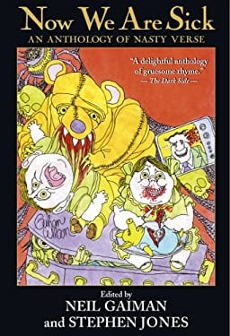 Now We Are Sick : An Anthology of Nasty Verse