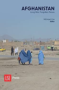 Afghanistan : Long War, Forgotten Peace book by Michael Cox: 9781909890985