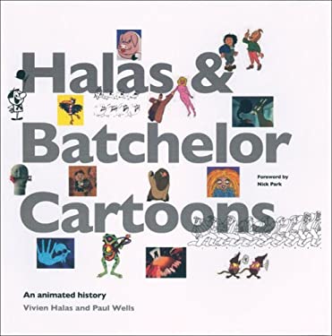 Halas and Batchelor Cartoons : An Animated History