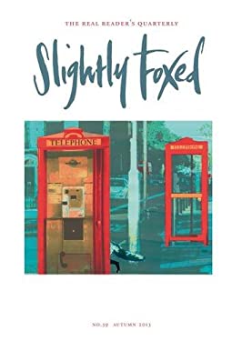 Slightly Foxed: 39: Around the Fire