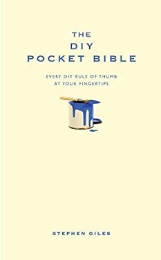 The Gardener's Pocket Bible: Every Gardening Rule Of Thumb – Hardcover By Roni Jay