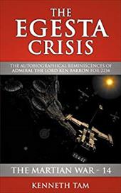 The Egesta Crisis - Tam, Kenneth