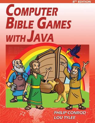 Computer Bible Games with Java : A Java Swing Game Programming Tutorial ...