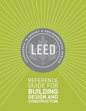 LEED Reference Guide for Building Design and Construction, V4 : V4 book ...