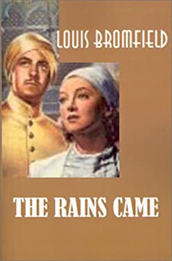 The Rains Came : A Novel of Modern India