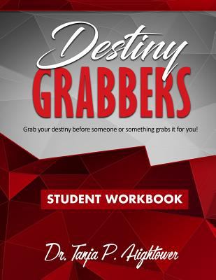 Destiny Grabbers : Student Workbook
