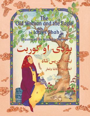 The Old Woman and the Eagle : English-Pashto Edition