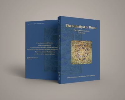 The Rubaiyat of Rumi, the Ergin Translations : Volume 3 Of 4