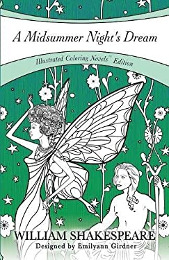A Midsummer Night's Dream (Coloring Novels Edition)