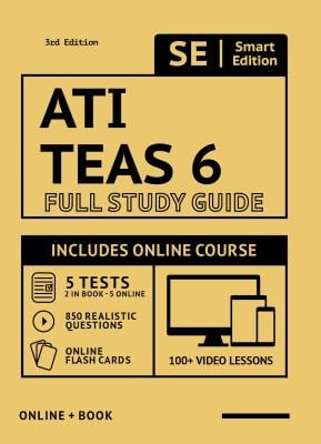 ATI TEAS 6 Full Study Guide 3rd Edition 2021-2022 : Includes Online Course with 5 Practice Tests, 100 Video Lessons, and 400 Flashcards