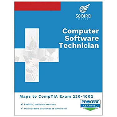 Computer Software Technician - Maps to CompTIA A+ exam 220-1002 - By 30 ...