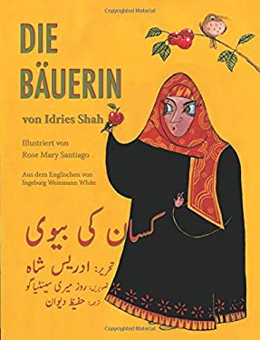 Die Bäuerin : Zweisprachige Ausgabe Deutsch-Urdu
