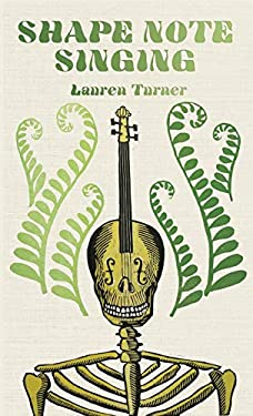 Shape Note Singing book by Lauren Turner 9781952055195