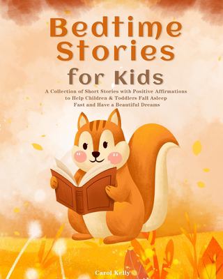 Bedtime Stories for Kids : A Collection of Short Stories with Positive ...