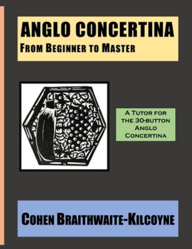 Anglo Concertina from Beginner to Master book: 9781953208040