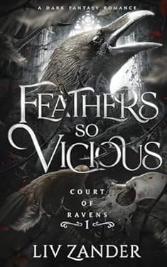Feathers So Vicious: a Dark Fantasy Romance