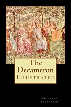 The Decameron : Illustrated book by Giovanni Boccaccio: 9781978469068