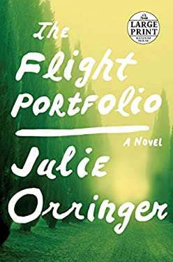 The Flight Portfolio : A Novel