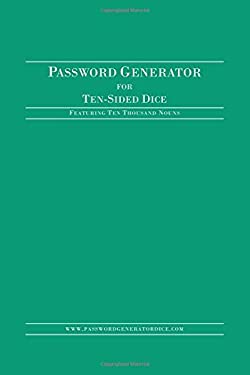 Password Generator for Ten-Sided Dice: Featuring Ten Thousand Nouns ...