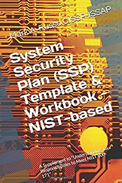 System Security Plan (SSP) Template and Workbook - NIST-Based : A ...