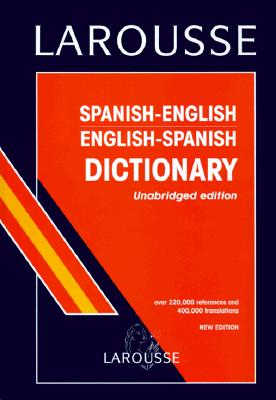 Larousse Spanish English Dictionary By Larousse Bilingual Dictionaries 9782034202001 Reviews Description And More Betterworldbooks Com