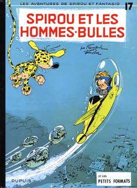 Spirou et Fantasio, tome 17 : Spirou et les hommes-bulles (French Edition)