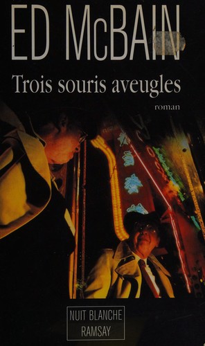 Trois Souris Aveugles