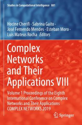 Complex Networks and Their Applications VIII : Volume 1 Proceedings of ...