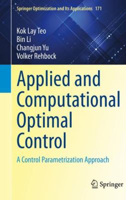 Parameterization Book Applied and Computational Optimal Control : A Control Parametrization ...
