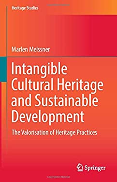 Intangible Cultural Heritage and Sustainable Development : The ...
