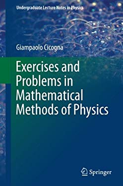 Exercises and Problems in Mathematical Methods of Physics ...