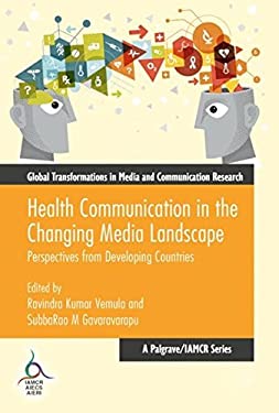 Health Communication in the Changing Media Landscape : Perspectives ...