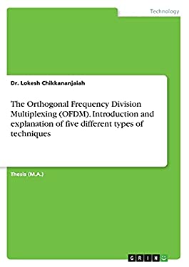 The Orthogonal Frequency Division Multiplexing (OFDM). Introduction and ...